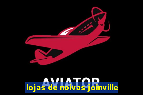 lojas de noivas joinville